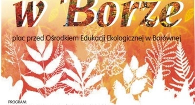 4 września „Jesień w Borze”