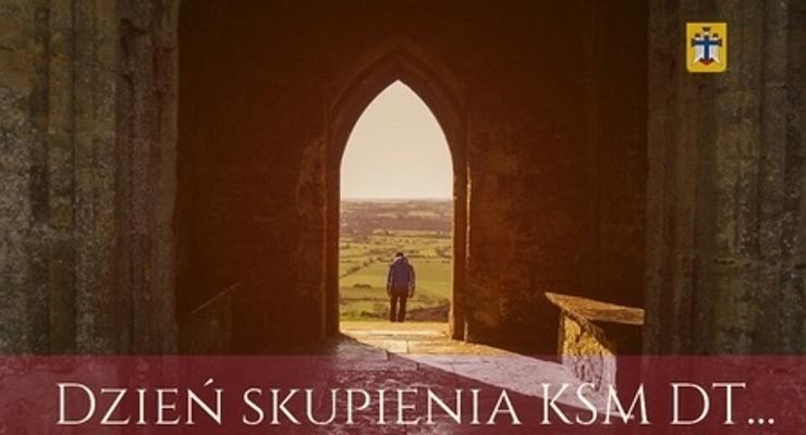 Diecezjalny Dzień Skupienia KSM DT