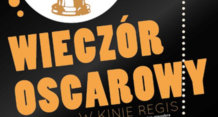 Wieczór Oscarowy w Kinie Regis