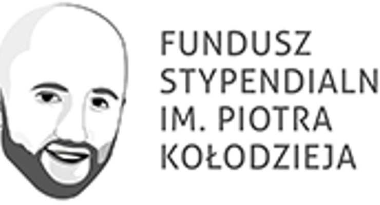 Zostań stypendystą trzeciej edycji Funduszu im. Piotra Kołodzieja