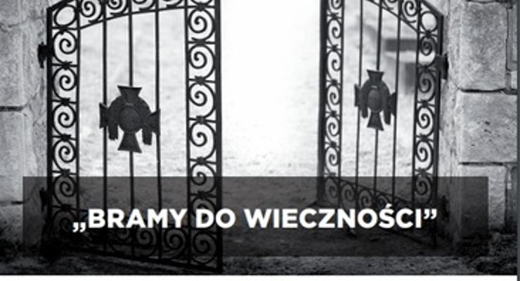 Sesja historyczna i wystawa Bramy do wieczności