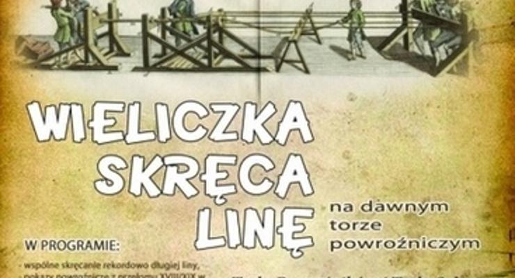 W Wieliczce kręcą… linę