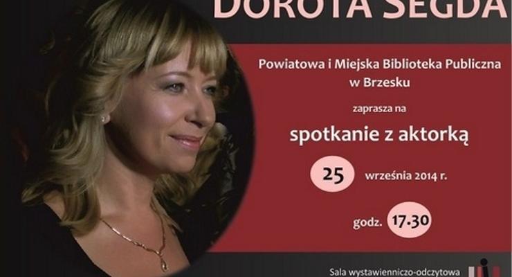 Brzesko: spotkanie z Dorotą Segdą