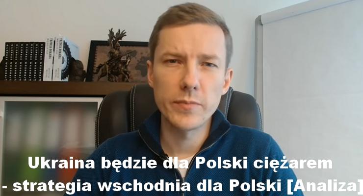 Ukraina będzie dla Polski ciężarem